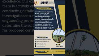 At Annoor Test Labs and Engineering Services Pvt. Ltd, the Soil Investigation work.