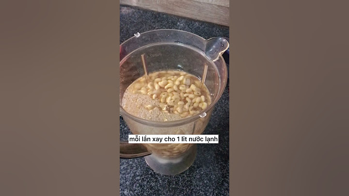 Cách làm sữa đậu nành lên mầm