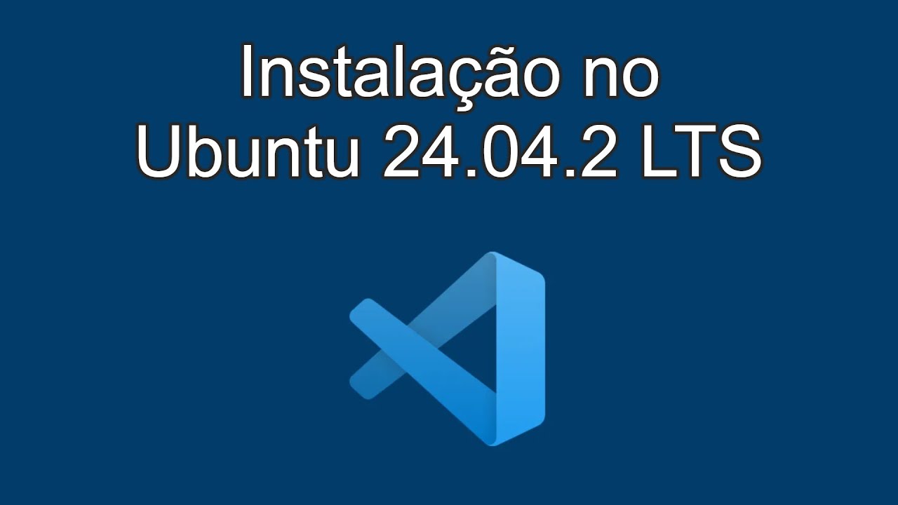 Como Instalar o Visual Studio Code no Ubuntu 24.04 - EP7 - YouTube