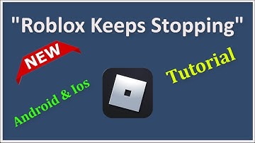 How To Fix Roblox Keeps Stopping Error Android & Ios - 2022