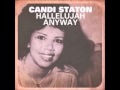 Candi staton  hallelujah anyway  directors cut frankie knuckles eric kupper signature praise