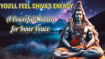 The Sound That Awakens Every Cell in Your Body | Ancient Healing Mantras of Shiva |