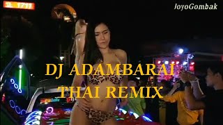 DJ ADAMBARAI  THAI REMIX - THAILAND CARSHOW MUSIC - COYOTE DANCE