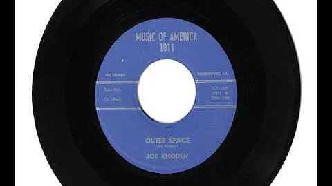 JOE RHODEN "OUTER SPACE" & "HEARTBREAKING LIES"
