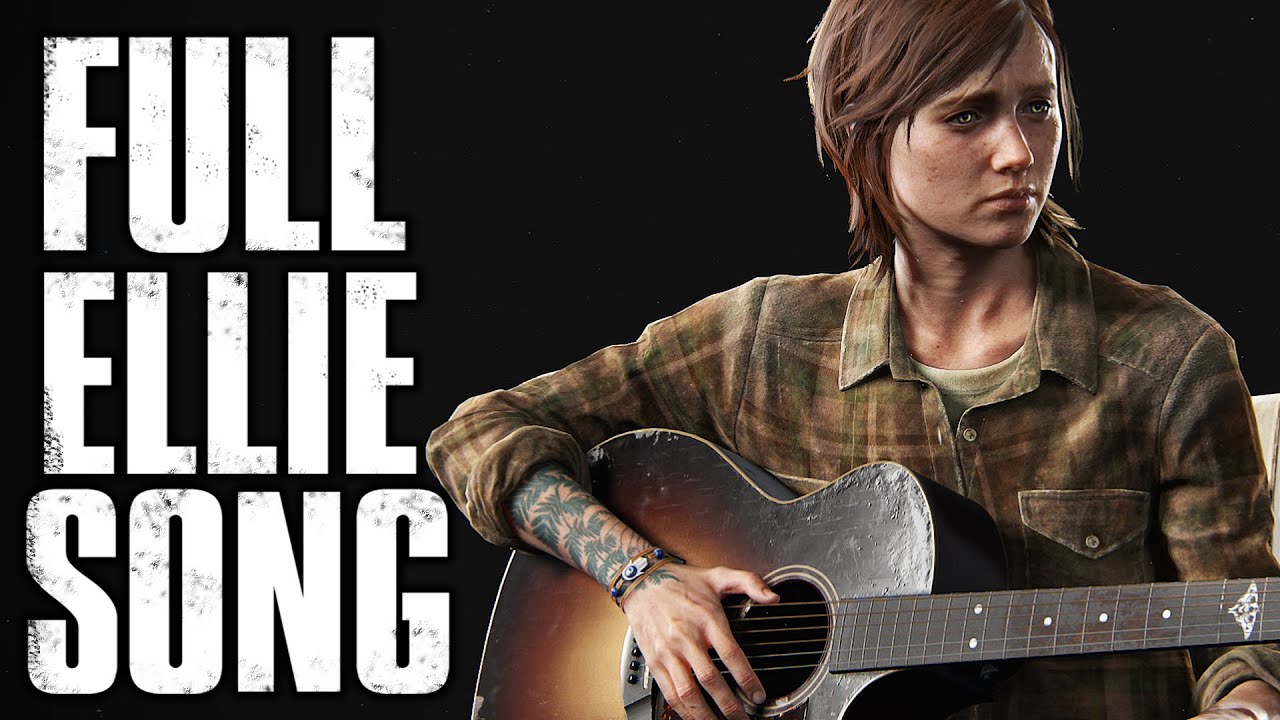 The Last Of Us 2 Ellie Sings 'Through the Valley' (Lyrics in Video) 