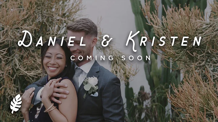 Daniel + Kristen | Preview