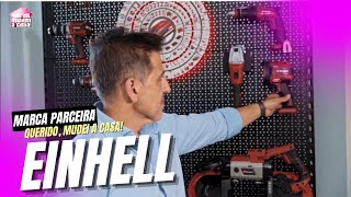 EINHELL - Marca parceira QUERIDO, MUDEI A CASA!