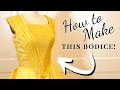 Belle Dress Replica - How to Make Belle's Bodice - Beauty and the Beast 2017 - Tutorial