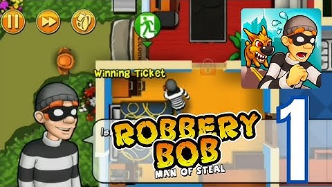 Robbery Bob - Sneaky Adventures: SUBURBS Chapter 1 | Walkthrough | GamePlay | Part 1