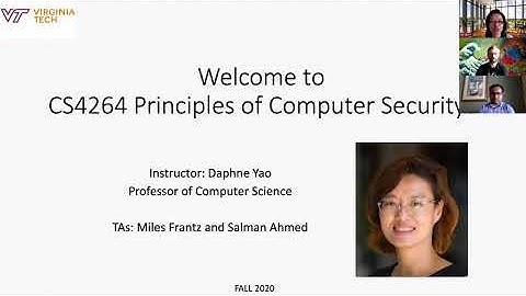 August 24 2020 CS4264 Principles of Computer Security (Fall 2020) First Lecture