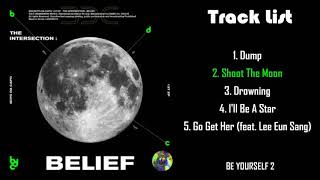 🎶Full Album🎶 BDC (Boys Da Capo) – The Intersection: Belief [The 1st Mini Album]