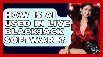 How Is AI Used In Live Blackjack Software? - The Blackjack Blueprint