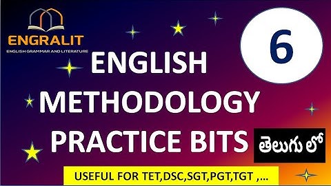 ENGLISH METHODOLOGY PRACTICE BITS | EXERCISE 6| ENGLISH METHODOLOGY| TET,DSC,SGT,TGT,PGT,JL,DL,CTET|