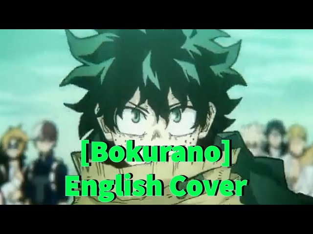 Eve- ぼくらの 『Bokurano』(My Hero Academia s6 op English Cover) class=