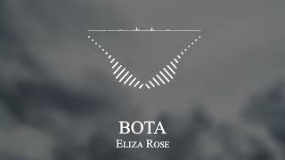 Eliza Rose - BOTA