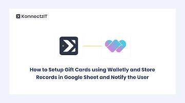How to Setup Gift Cards using Walletly and Store Records in Google Sheet and Notify the User