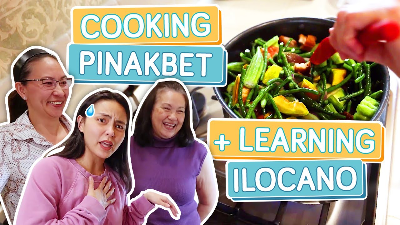 HOW TO COOK PINAKBET AND LEARNING ILOCANO WITH MY MOM AND COUSIN ...