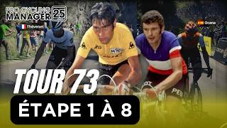 TOUR DE FRANCE 1973 : LA BAGARRE OCAÑA / THÉVENET - ETAPE 1 A 8