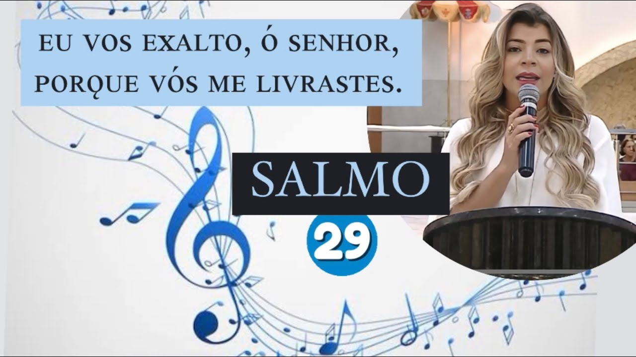 Eu vos exalto, ó Senhor, porque vós me livrastes! - Salmo 29 - Talitta  Di Martino