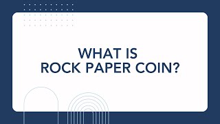 What is Rock Paper Coin?