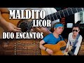 MALDITO LICOR - DUO ENCANTOS - GUITARRA TABLATURA