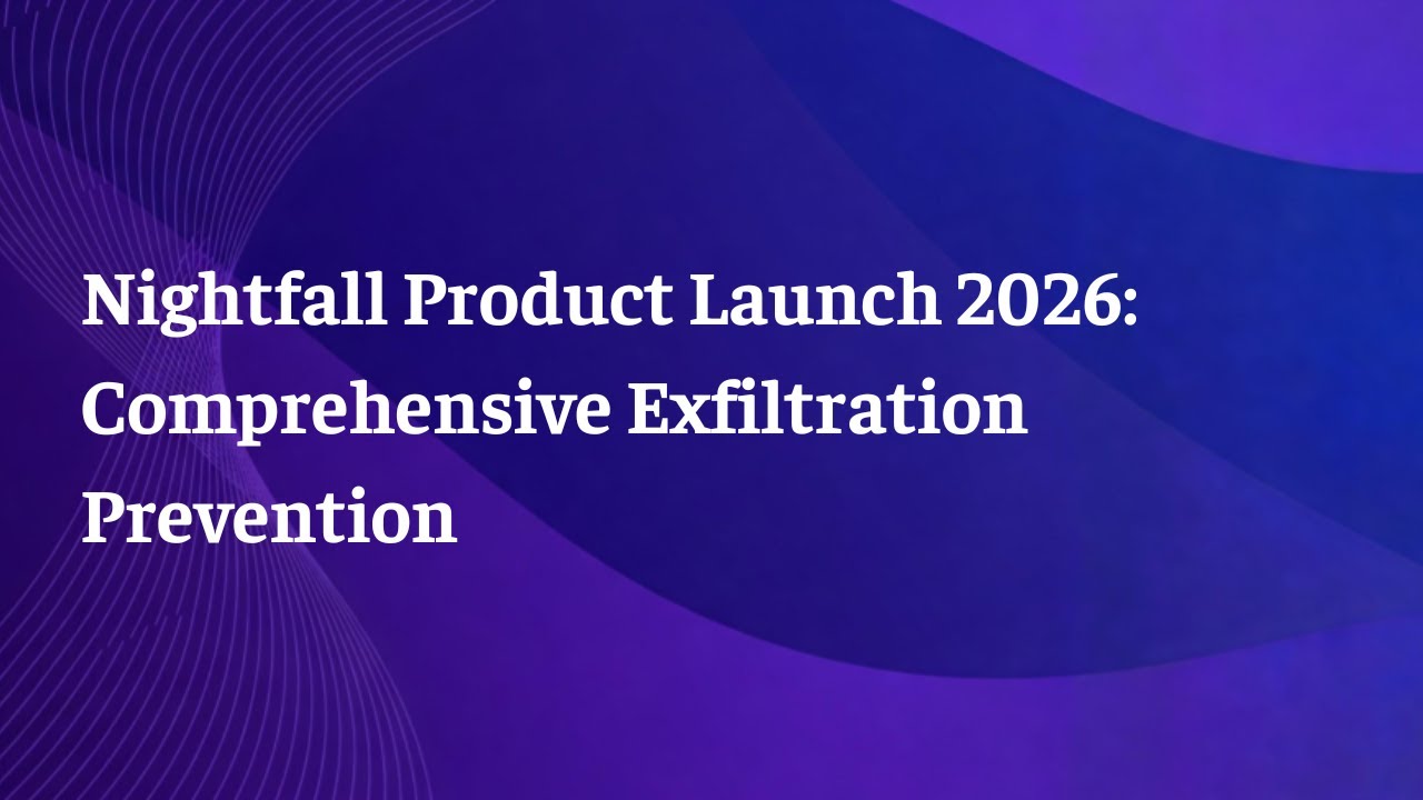 Nightfall DLP Demo: Prevent Data Exfiltration Across Gen AI, Browsers, Email & Source Code