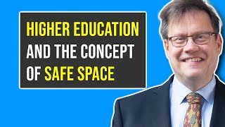 Higher Education and the Concept of a Safe Space for Undergraduates by Kent Lofgren 169 views 1 year ago 3 minutes, 26 seconds