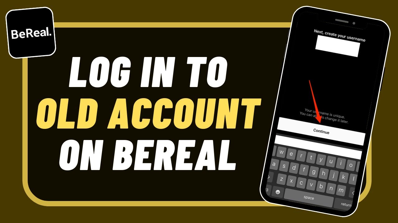 BeReal Login - How to Log Back Into Old BeReal Account ?