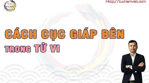 Các cách cục giáp trong Tử Vi