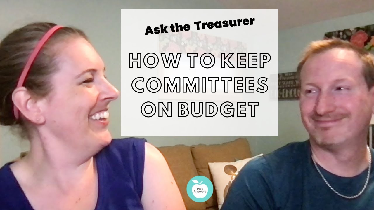 How to Keep Committee Chairs on Budget [PTO PTA TREASURER ADVICE]