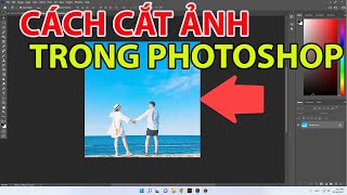 Cách cắt ảnh, tách ảnh ra khỏi nền cơ bản nhất trong Photoshop