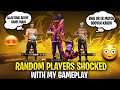 Random Players Shocked Me A YouTuber lobby.. 😯🔥🔥