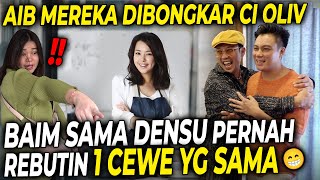 SAAT BUKA PINTU EDITOR, CI OLIV KEPANCING BONGKAR AIB BAIM DAN DENSU PERNAH NGEDEKETIN CEWE YG SAMA