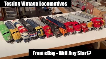 Testing Vintage Locomotives from eBay - Will Any of these Start?