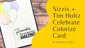 Sizzix | Celebrate Colorize