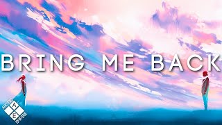 Bring Me Back | Chill Future Bass Mix (ft. Miles Away, Sabai & Yetep)