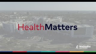 Join Health Matters by Methodist Healthcare
