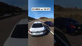 22 WRX vs 18 STi (Both stock)