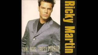 Ricky Martin - Un, Dos, Tres Maria (12" Club Mix)