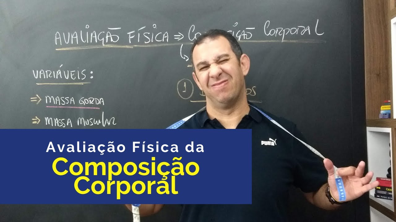 Avaliação Física Composição Corporal  Agora você não tem mais desculpa