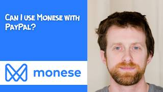 Can I use Monese with PayPal