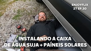 Instalação Caixa De Água Cinza - Enjoyflix T2 - Ep.30