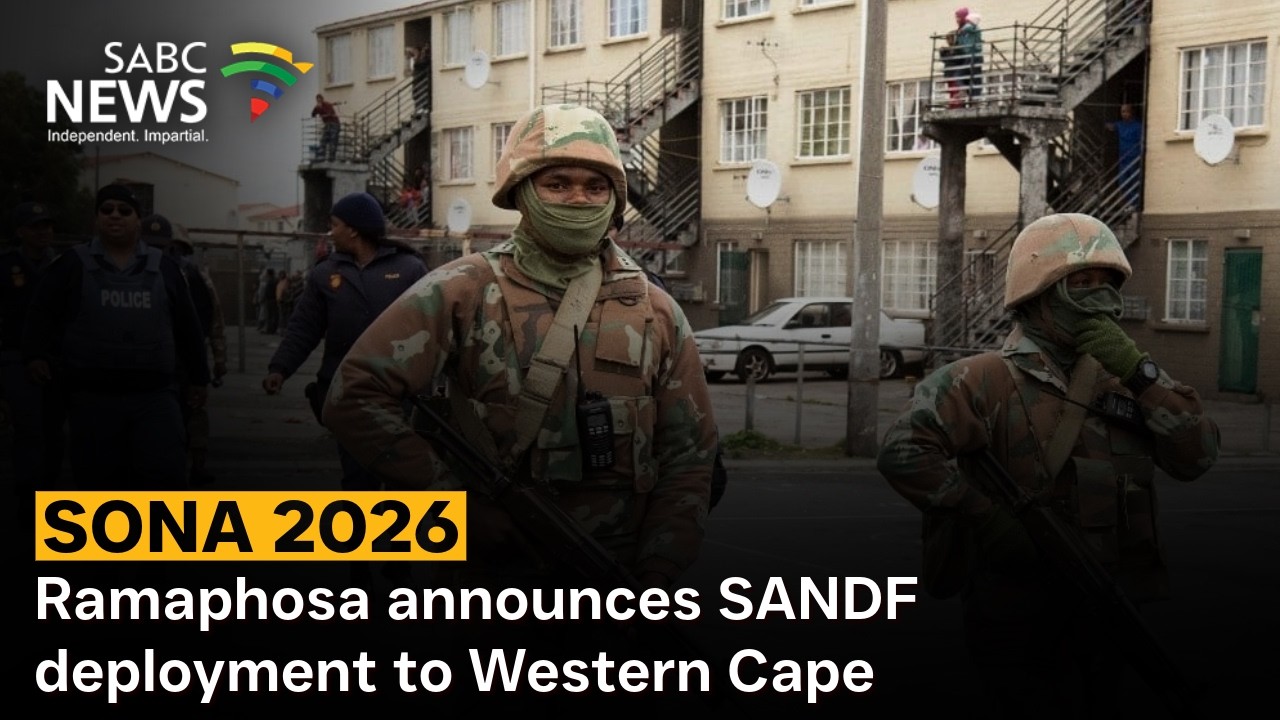 SONA 2026 | Ramaphosa announces SANDF deployment to WC