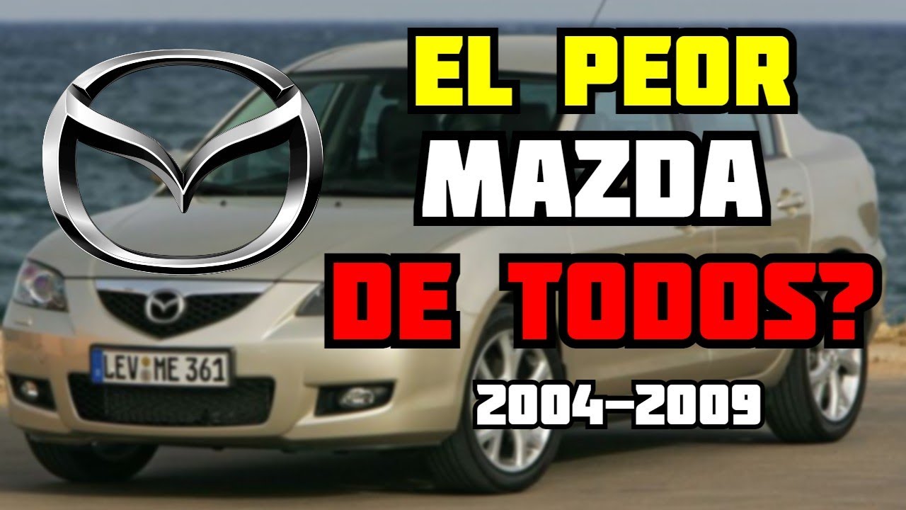 ¿Vale la Pena? Mazda 3 2004- 2009 Ventajas y Desventajas