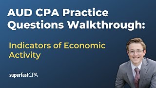 AUD CPA Practice Questions: Indicators of Economic Activity