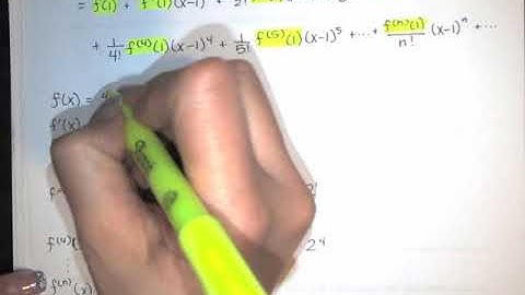 94. Taylor Series - Part 3 - Finding the Taylor Series for f centered at c
