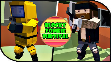 Blocky Zombie Survival | Gameplay part 4 .