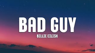 Billie Eilish - bad guy (Lyrics) [1 HOUR]