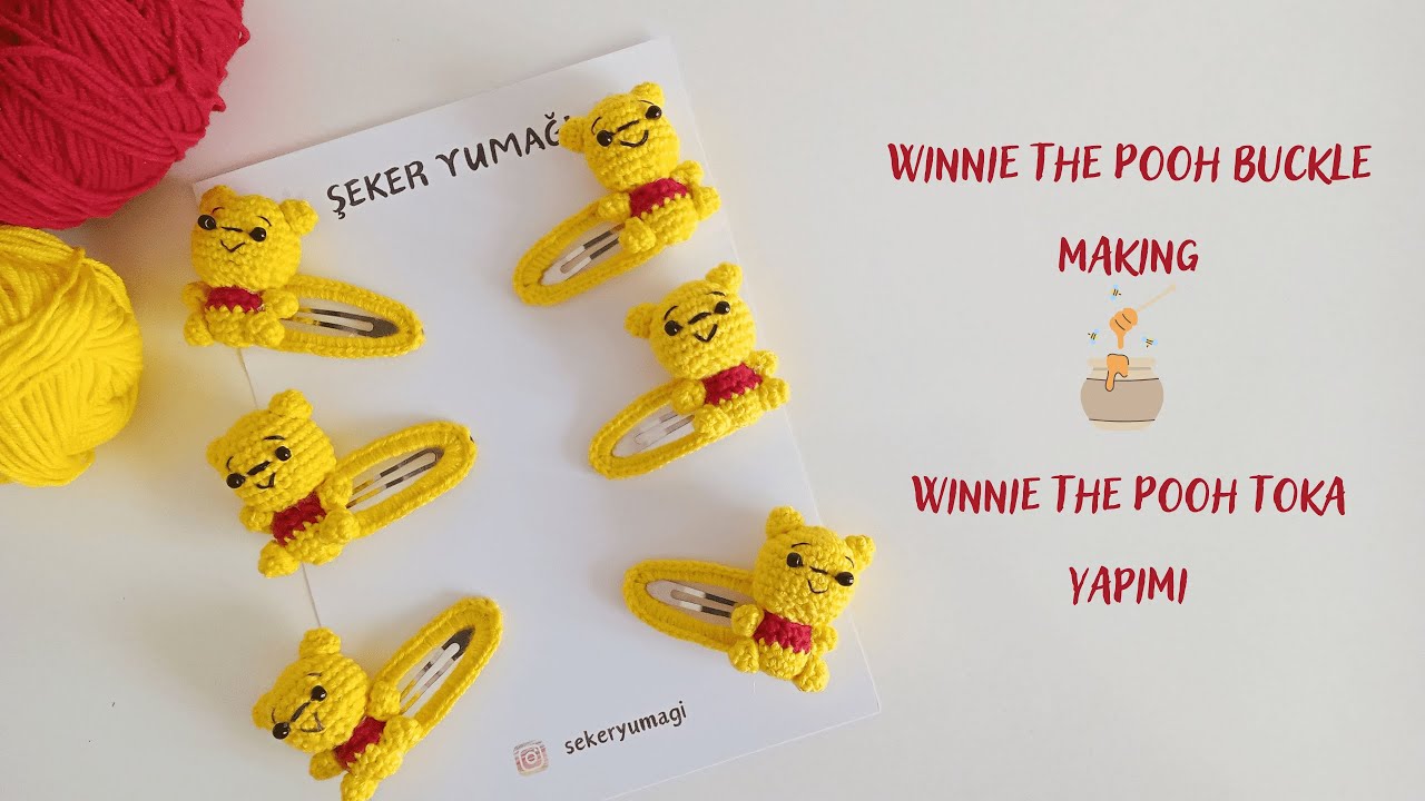 Winnie The Pooh Toka Yapımı \ Winnie The Pooh Buckle Making \Örgü Toka Yapımı \Making Knitted Buckle