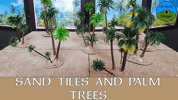 Sand Tiles and Palm Trees for Dungeons and Dragons and Warhammer